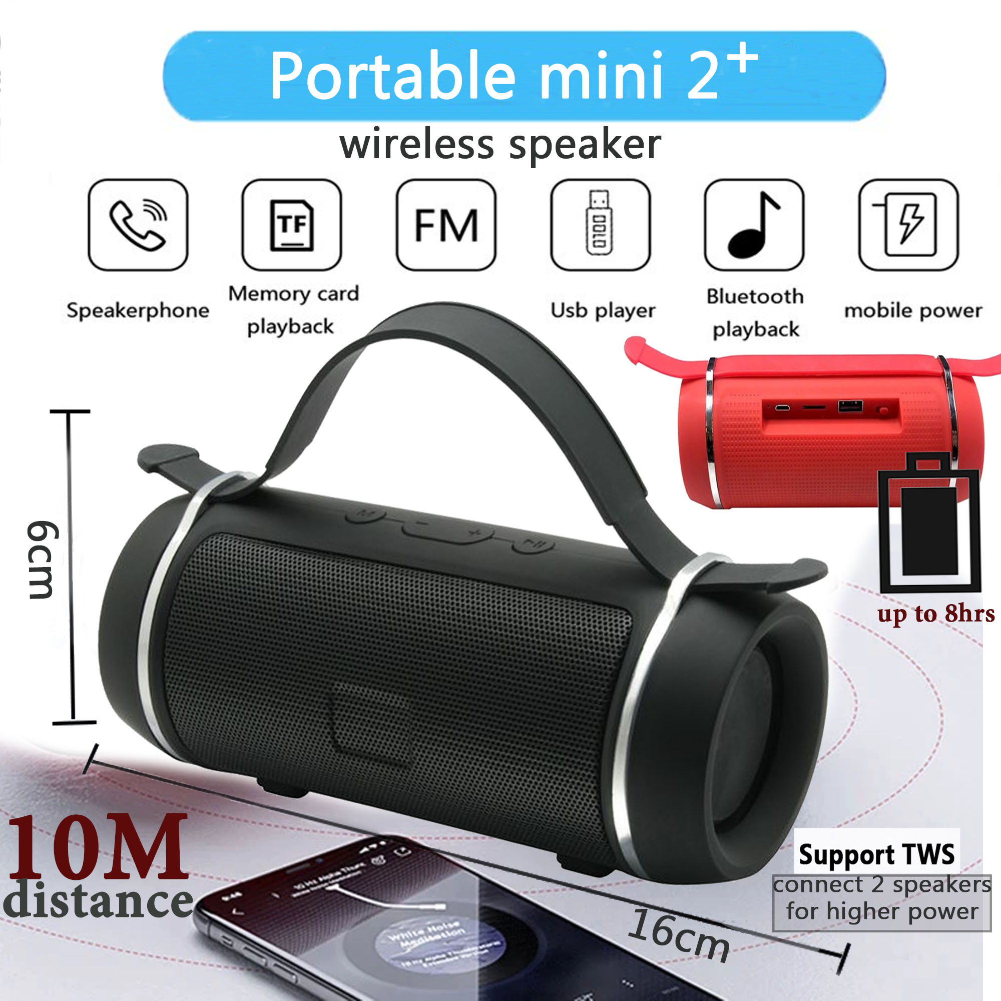 Mini 2 Bluetooth Speaker Bluetooth Speaker Wireless Bluetooth Streaming 12 hours of playtime High capacity 600mAh rechargeable battery Splashproof Monstrous sound along with the hardest hitting bass